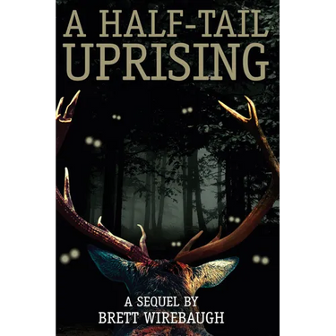 A Half-Tail Uprising