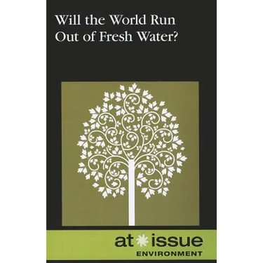 Will the World Run Out of Fresh Water?