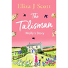 The Talisman - Molly's Story