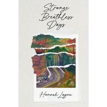 Strange Breathless Days