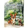 Sara and Harris: The Corgi and the Cairn
