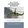 Ka-52/K ALLIGATOR/KATRAN: Scout (Reconnaissance)/Attack Helicopter