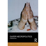 Queer Necropolitics