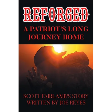 Reforged: Scott Fairlamb's Story