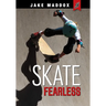 Skate Fearless