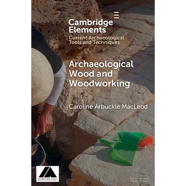 Archaeological Wood and Woodworking