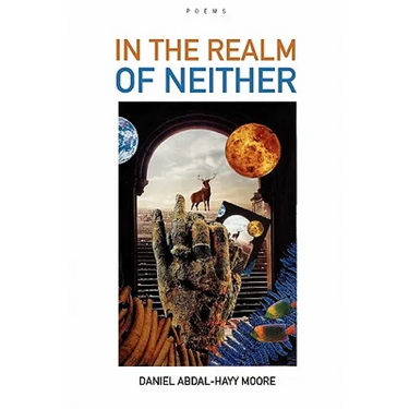 In the Realm of Neither / Poems