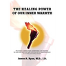 The Healing Power of our Inner Warmth