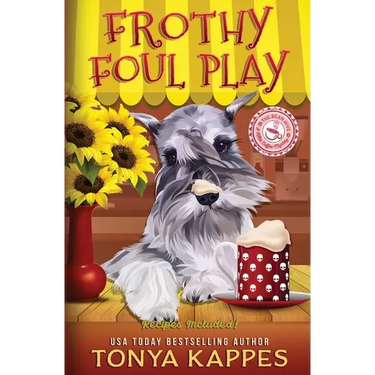 Frothy Foul Play: A Killer Coffee Cozy Mystery