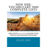 New HSK: Vocabulary 5000 Complete Lists: HSK Levels 1, 2, 3, 4, 5, 6 Hanzi with PinYin and English Notation