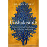 Unshakeable: Trauma-Informed Mindfulness for Collective Awakening
