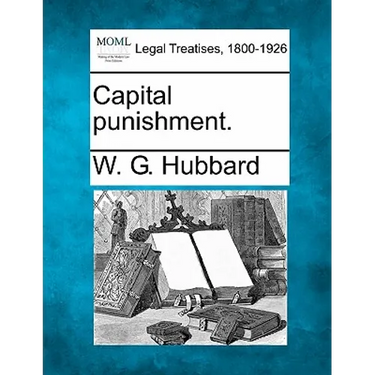 Capital Punishment.
