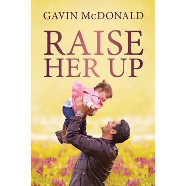 Raise Her Up