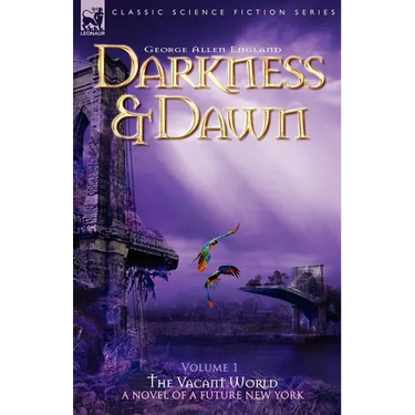 Darkness & Dawn Volume 1 - The Vacant World