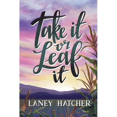 Take It or Leaf It