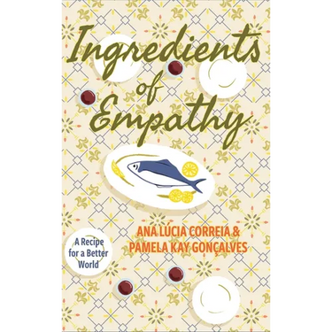 Ingredients of Empathy: A Recipe for a Better World
