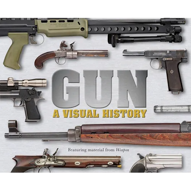 Gun: A Visual History