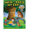 Mom - I Cut My Leg