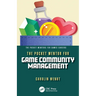 The Pocket Mentor for Game Community Management