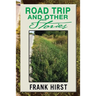 Road Trip and Other Stories
