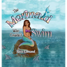 The Mermaid Who Couldn't Swim