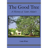 The Good Tree: A History of Saint Aidan's