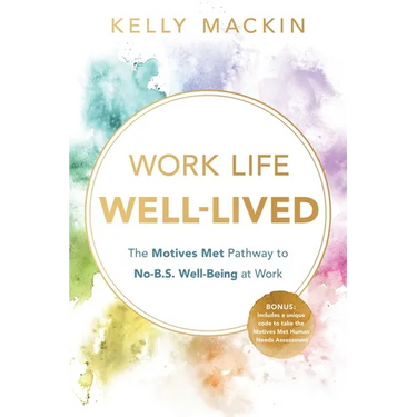 Work Life Well-Lived
