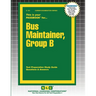Bus Maintainer, Group B