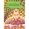 Gata Kamsky - Chess Gamer, Volume 2: Return 2004-2013