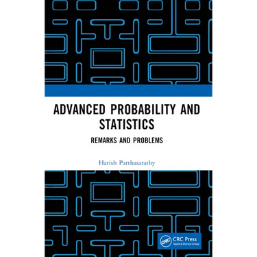 Advanced Probability and Statistics: Remarks and Problems