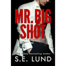 Mr. Big Shot
