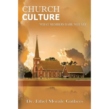 Church Culture: What Members Dare Not Say