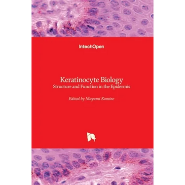 Keratinocyte Biology: Structure and Function in the Epidermis