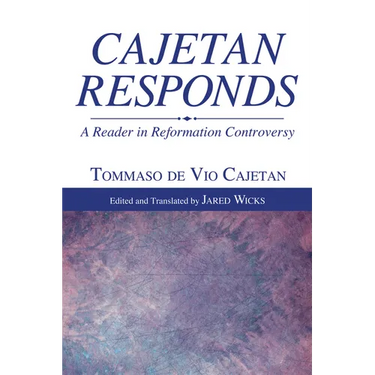 Cajetan Responds
