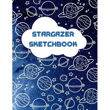 Stargazer Sketchbook: Outer Space Themed Activity Sketchbook for Budding Artists, Designers, and Doodlers