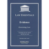 Evidence, Law Essentials: Governing Law for Law School and Bar Exam Prep