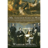 Mr. Lincoln Goes to War