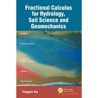 Fractional Calculus for Hydrology, Soil Science and Geomechanics: An Introduction to Applications