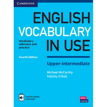 English Vocabulary in Use Upper-Intermediate Book with Answers and Enhanced eBook: Vocabulary Reference and Practice