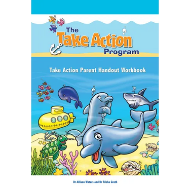 Take Action Parent Handout Workbook