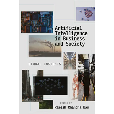 Artificial Intelligence in Business and Society: Global Insights
