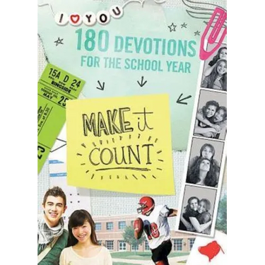 Make It Count: 180 Devotions for the School Year