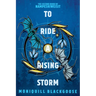 To Ride a Rising Storm: The Second Book of Nampeshiweisit