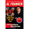 Lies: And the Lying Liars Who Tell Them: A Fair and Balanced Look at the Right