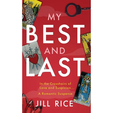 My Best and Last: A Romantic Suspense