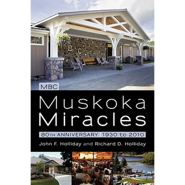 Muskoka Miracles: 80th Anniversary