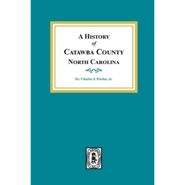 A History of Catawba County, North Carolina