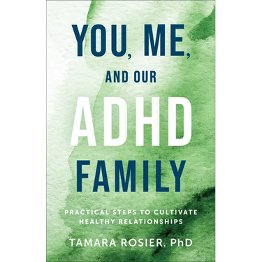 You, Me, and Our ADHD Family