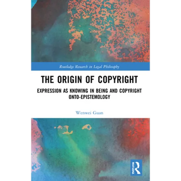 The Origin of Copyright: Expression as Knowing in Being and Copyright Onto-Epistemology