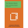 The Dickens Digest: David Copperfield, Pickwick Papers, Oliver Twist, Martin Chuzzlewit